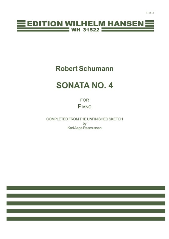 Robert Schumann: Sonate No. 4 For Piano: Piano: Instrumental Work