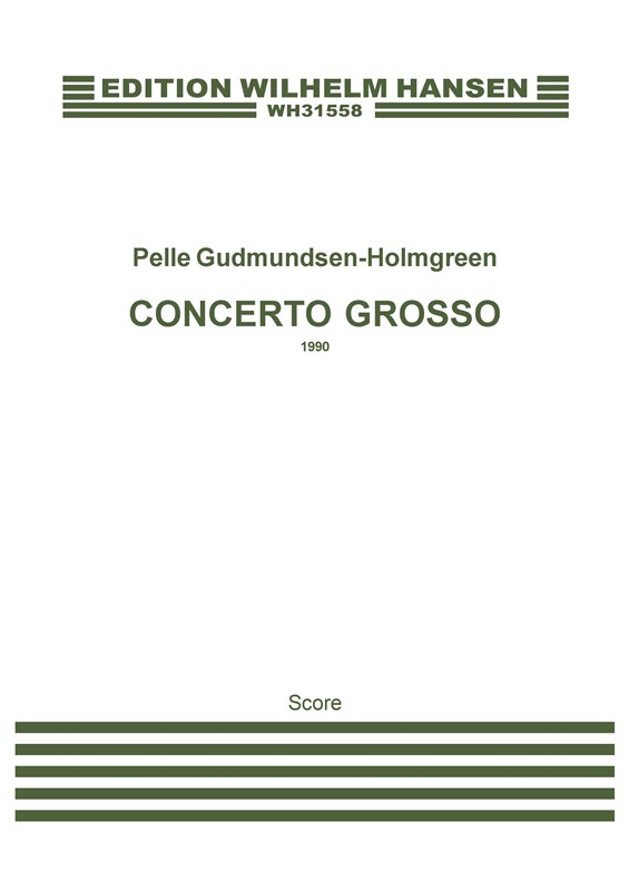 Pelle Gudmundsen-Holmgreen: Concerto Grosso: Orchestra: Score