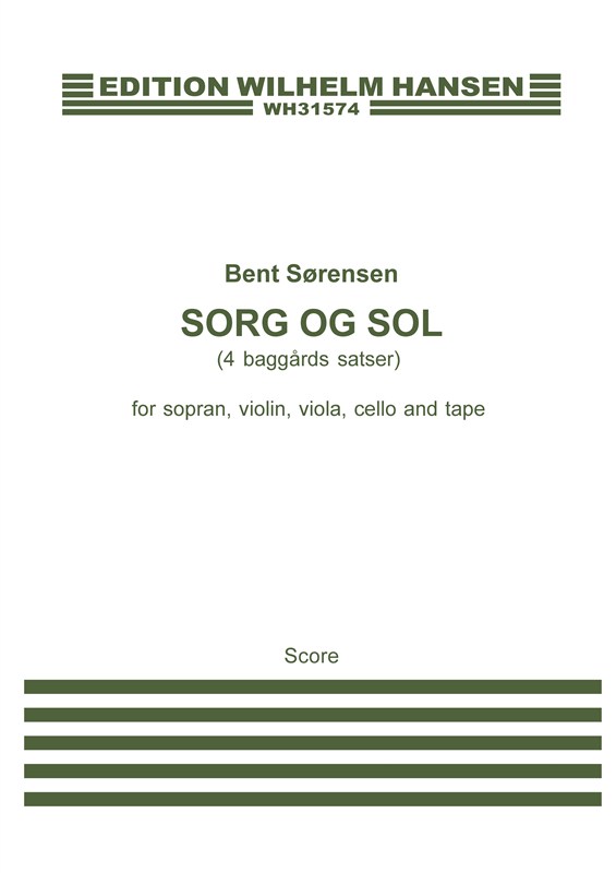 Bent Sørensen: Sorg Og Sol: Soprano: Score