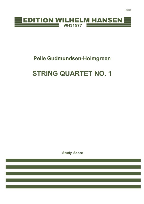 Pelle Gudmundsen-Holmgreen: String Quartet No.1: String Quartet: Score
