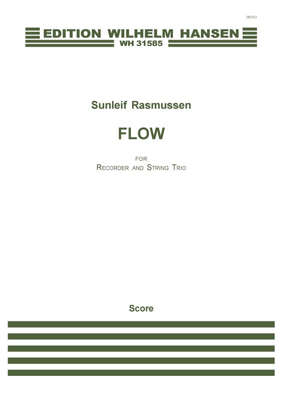 Sunleif Rasmussen: Flow: Ensemble: Score