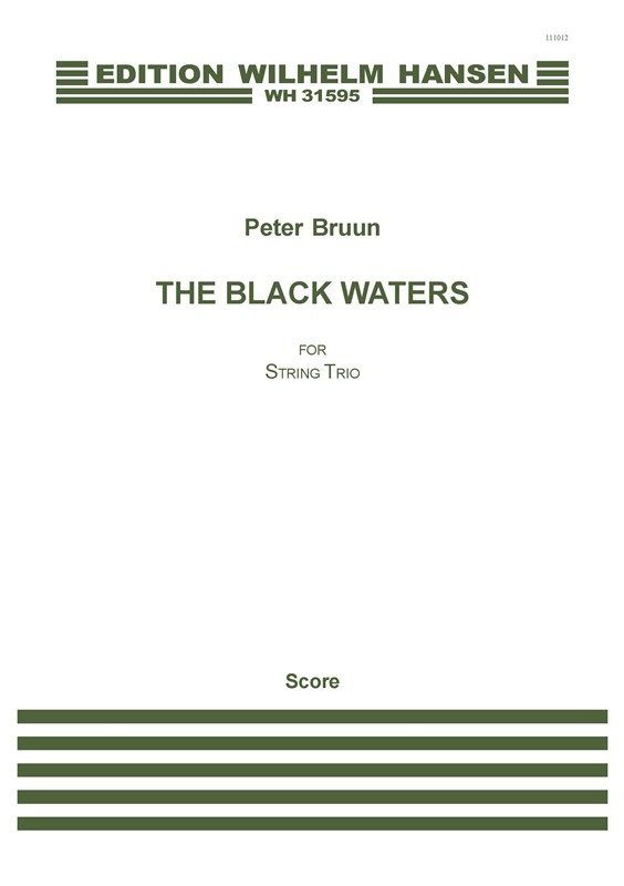Peter Bruun: The Black Waters: String Trio: Score