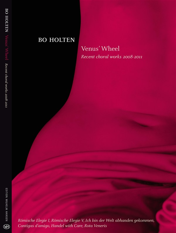 Bo Holten: Venus' Wheel: SATB: Vocal Album