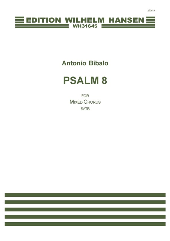 Antonio Bibalo: Pslam 8: SATB: Vocal Score