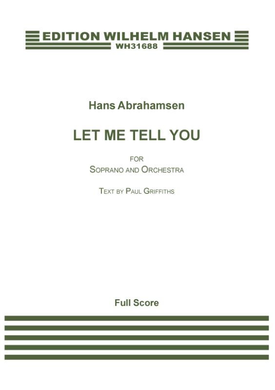 Hans Abrahamsen Paul Griffiths: Let Me Tell You: Soprano: Score