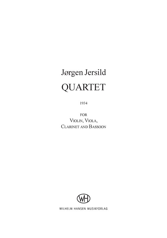 Jorgen Jersild: Quartet: Ensemble: Parts