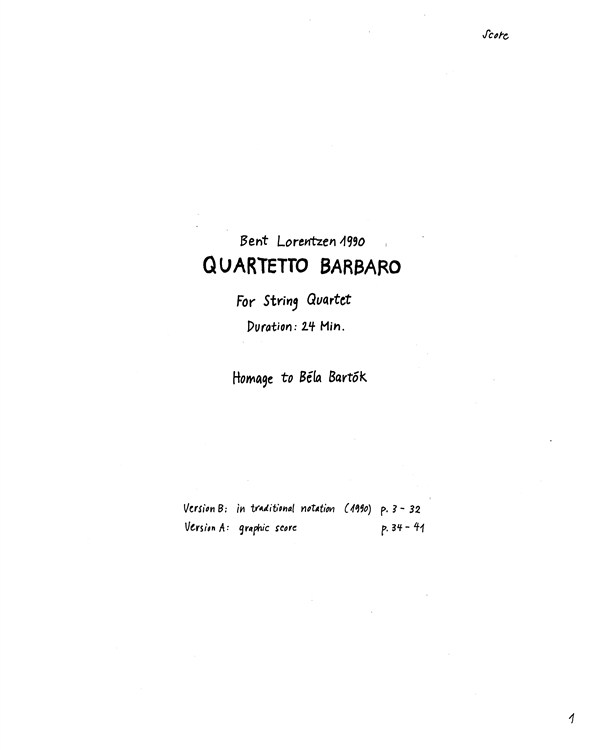 Bent Lorentzen: Quartetto Barbaro For String Quartet: String Quartet: Score