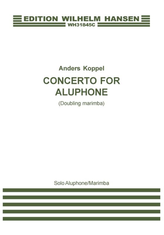 Anders Koppel: Concerto for Aluphone: Marimba: Parts