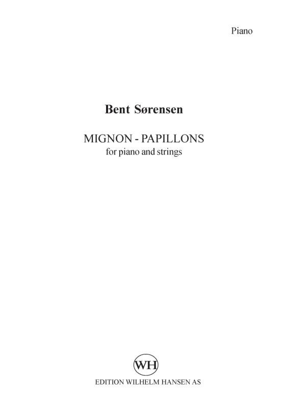 Bent Sørensen: Mignon - Papillons For Piano And Strings: Piano & Strings: Parts