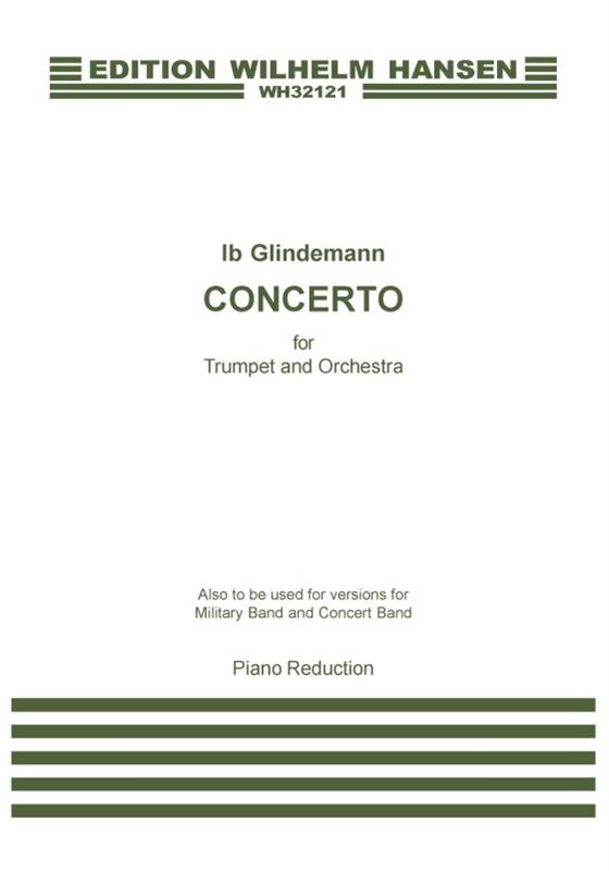 Ib Glindemann: Concerto For Trumpet and Orchestra: Trumpet: Instrumental Work
