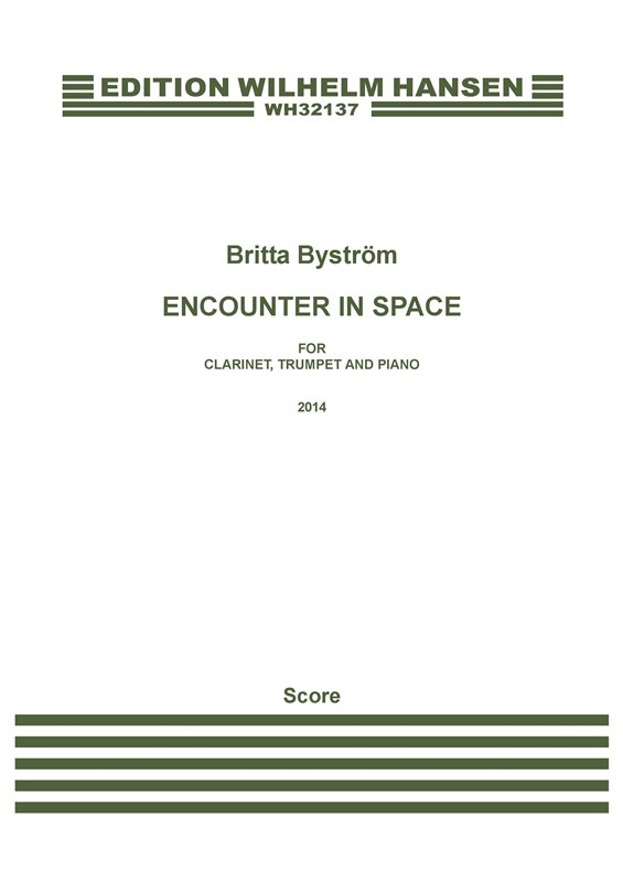 Britta Bystrm: Encounter In Space: Chamber Ensemble: Score and Parts