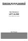 Hans Abrahamsen: Left  Alone: Piano: Part