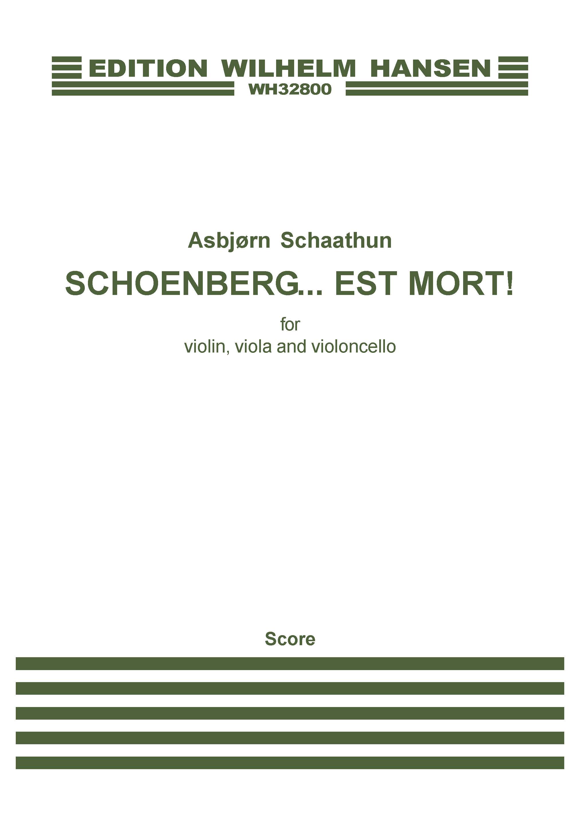 Asbjørn Schaathun: Schoenberg...est mort!: String Ensemble: Score and Parts