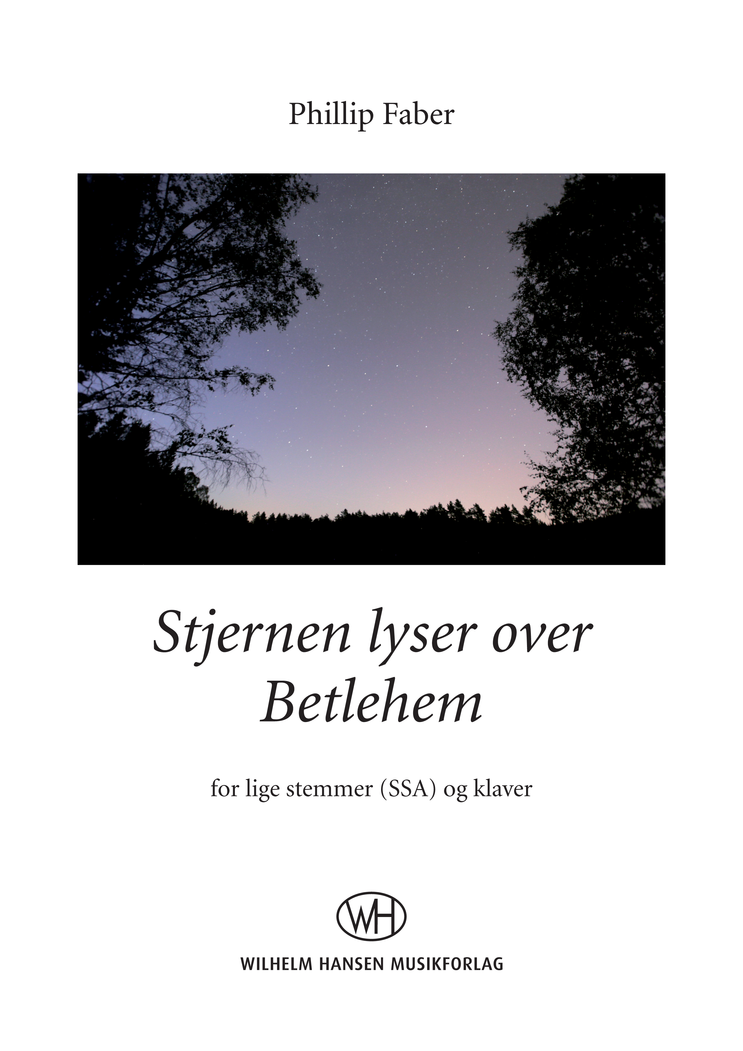 Phillip Faber: Stjernen Lyser Over Betlehem: SSA: Score