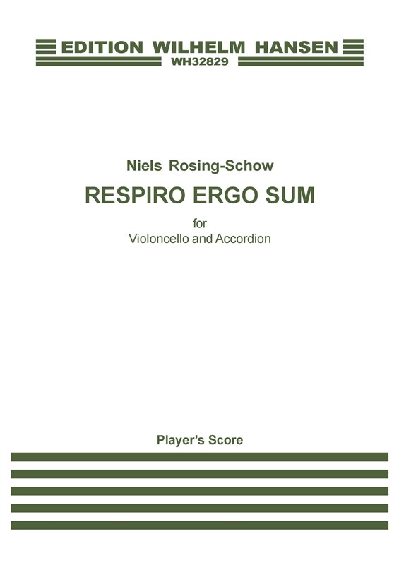 Niels Rosing-Schow: Respiro Ergo Sum (Player's Score): Mixed Duet: Instrumental