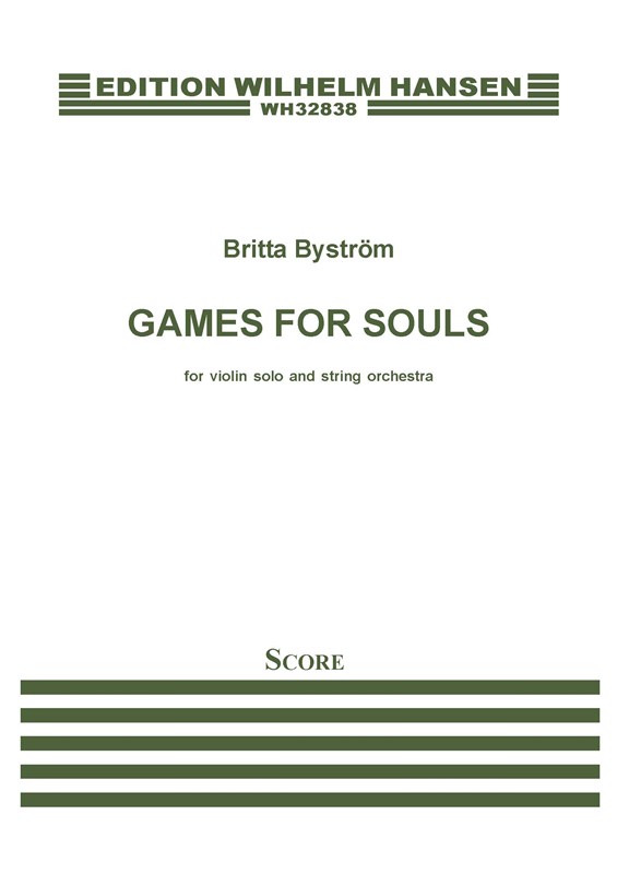 Britta Bystrm: Games For Souls: Violin: Score