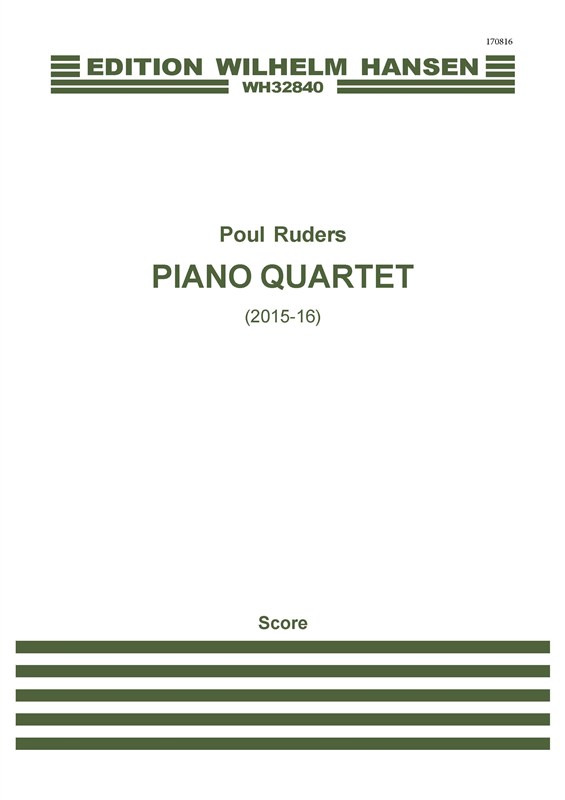 Poul Ruders: Piano Quartet: Chamber Ensemble: Score