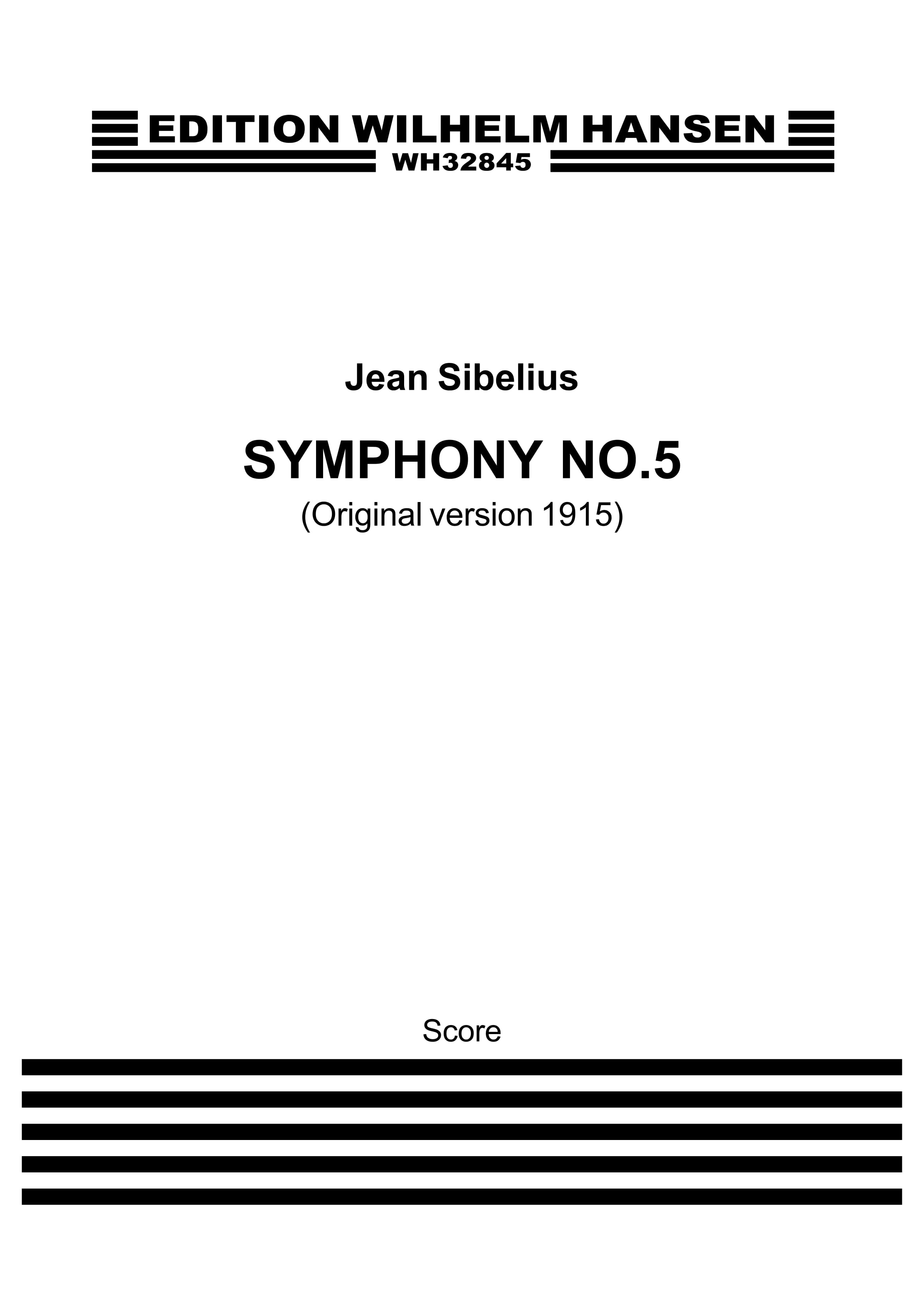Jean Sibelius: Symphony No. 5 Op. 82 - Original Version 1915: Orchestra: Score