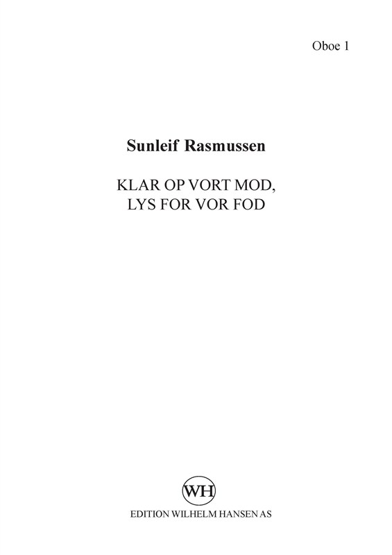 Sunleif Rasmussen: Klar Op Vort Mod  Lys For Vor Fod: SATB: Parts