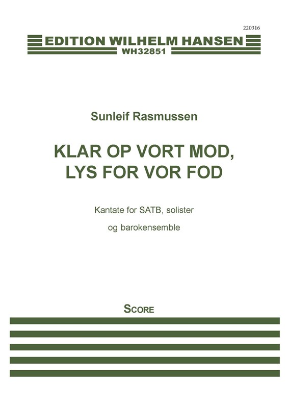 Sunleif Rasmussen: Klar Op Vort Mod  Lys For Vor Fod: SATB: Score