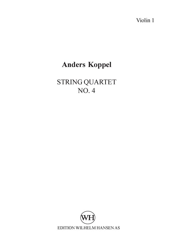 Anders Koppel: String Quartet No.4: String Quartet: Parts