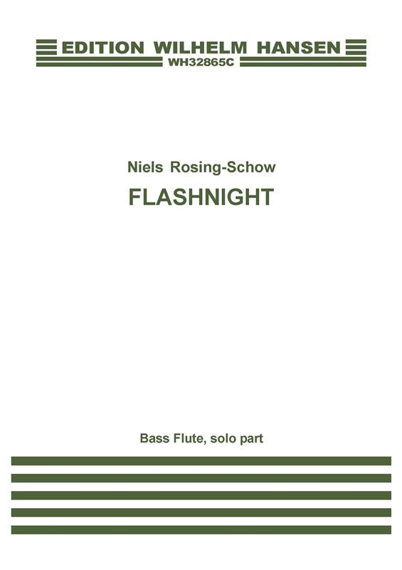 Niels Rosing-Schow: Niels Rosing-Schow: Flashnight: Bass Flute: Part