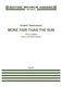 Sunleif Rasmussen: More Fair Than The Sun - rhus Fanfare: SATB: Score