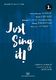 Just Sing It!: SATB: Vocal Score