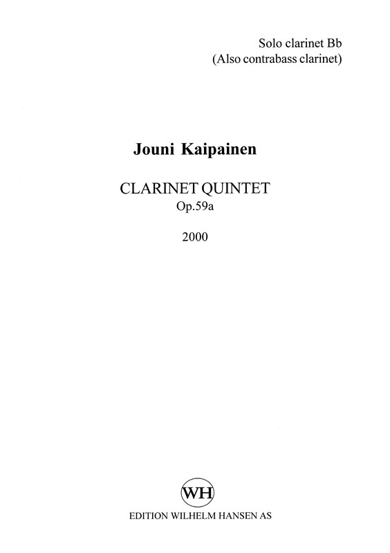 Jouni Kaipainen: Clarinet Quintet Op.59a: Clarinet: Parts