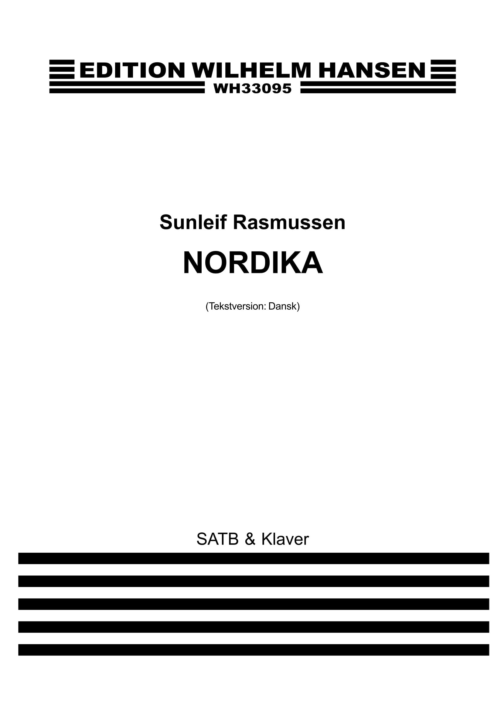 Sunleif Rasmussen: Nordika - DK Version: SATB: Score