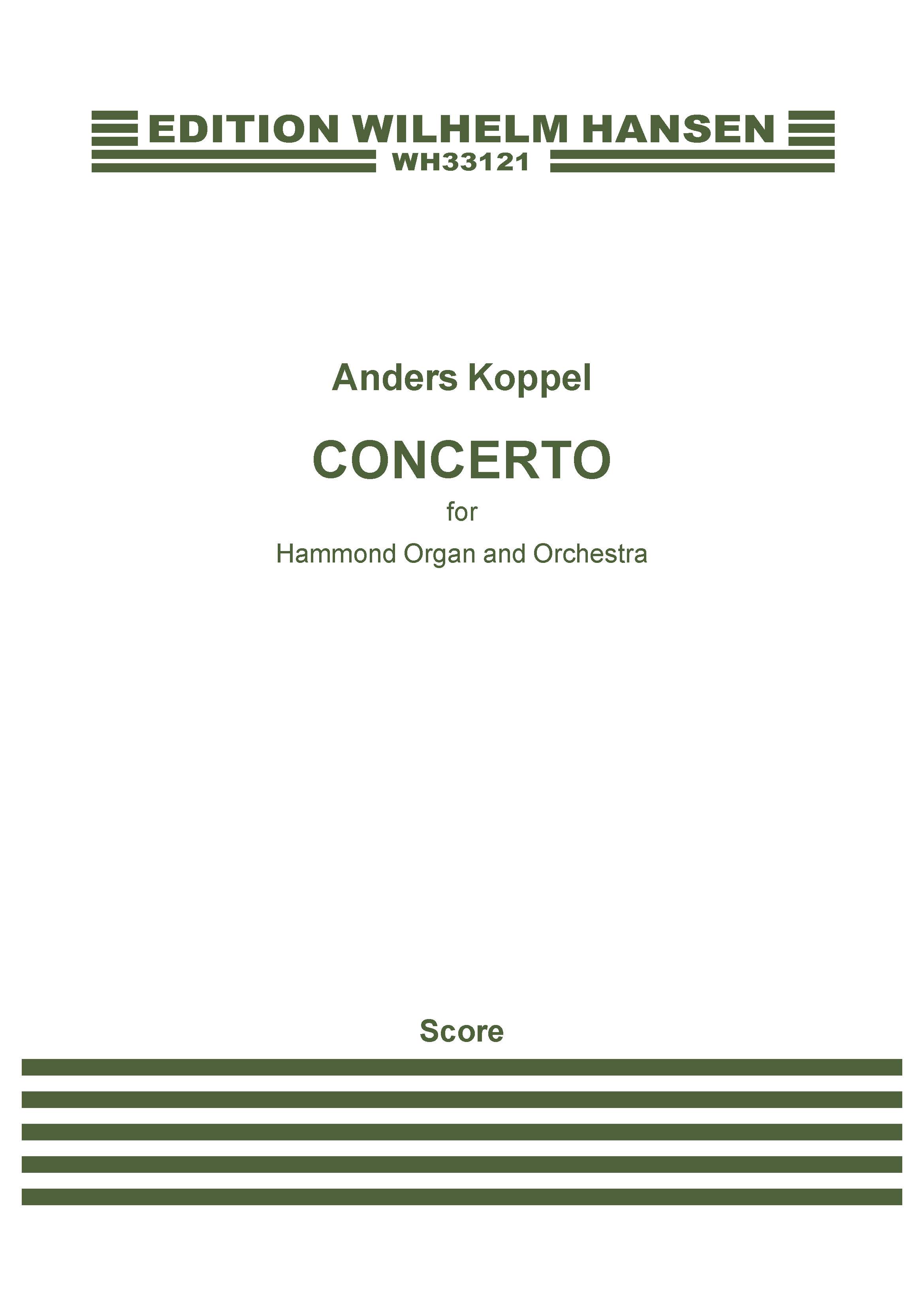 Anders Koppel: Concerto For Hammond Organ & Orchestra: Organ: Score