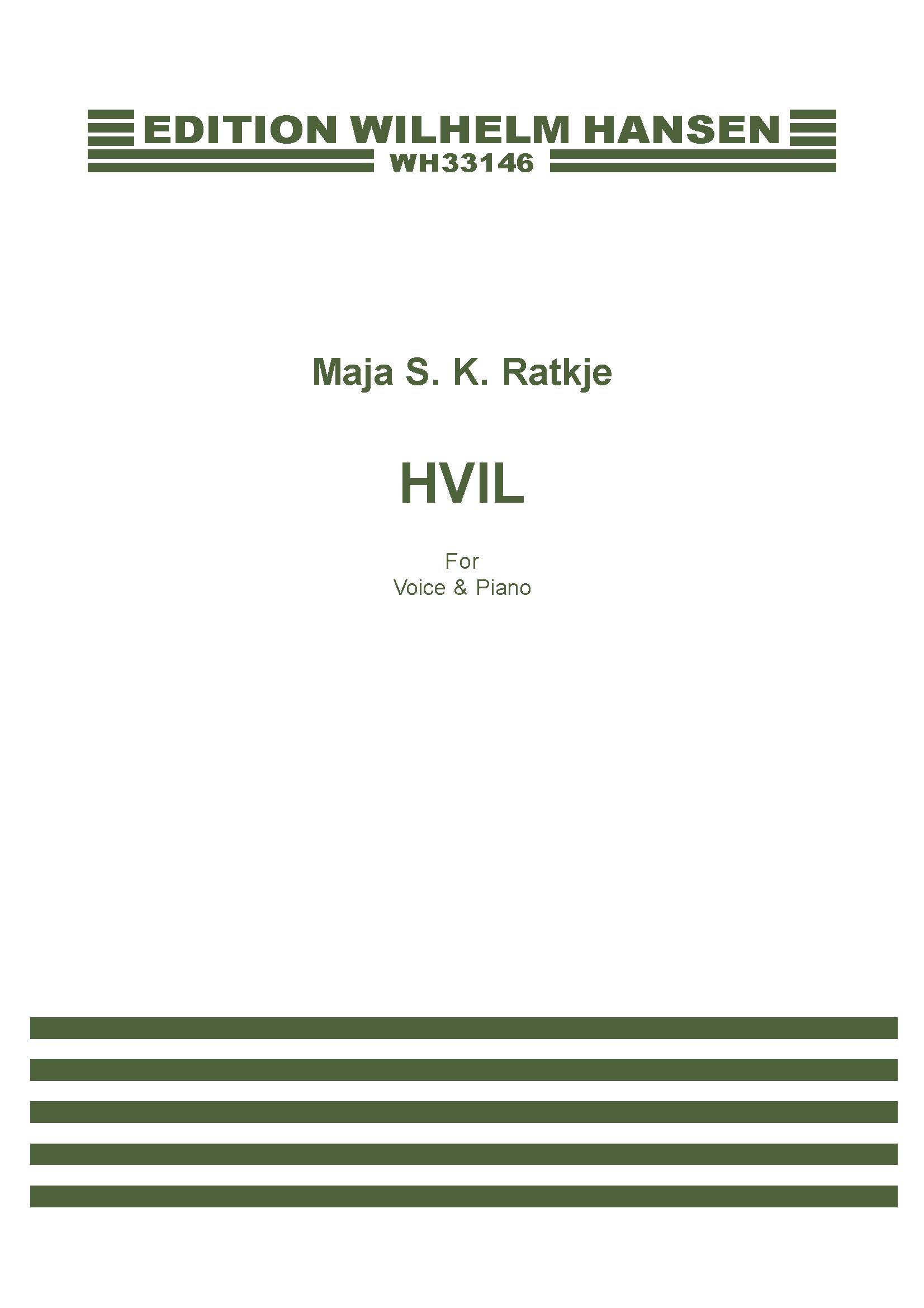 Maja S.K. Ratkje: Hvil: Voice: Vocal Work