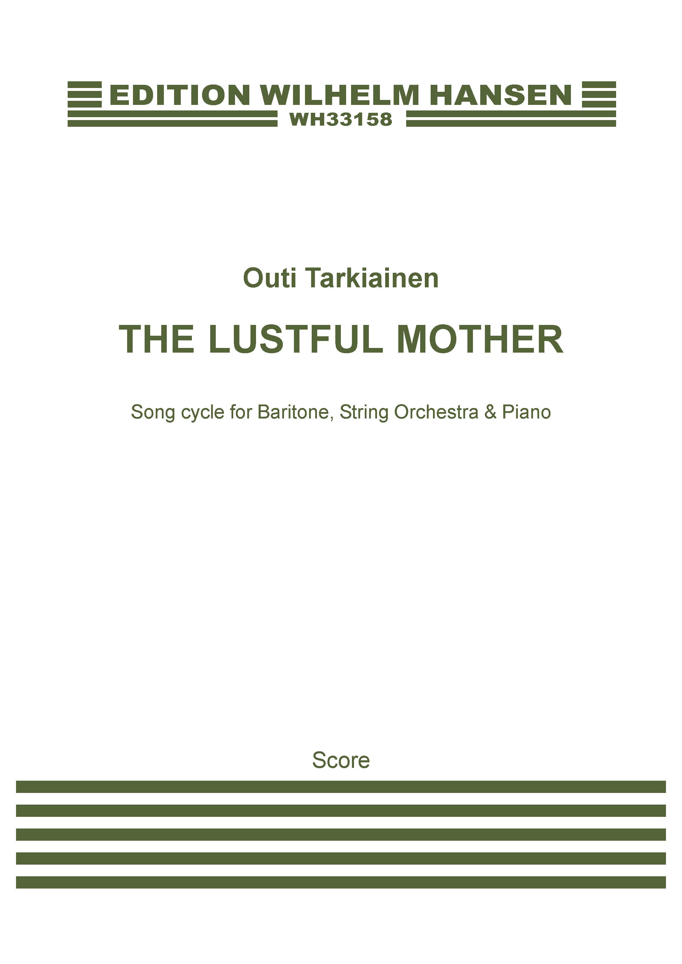 Outi Tarkiainen: The Lustful Mother: String Orchestra: Score