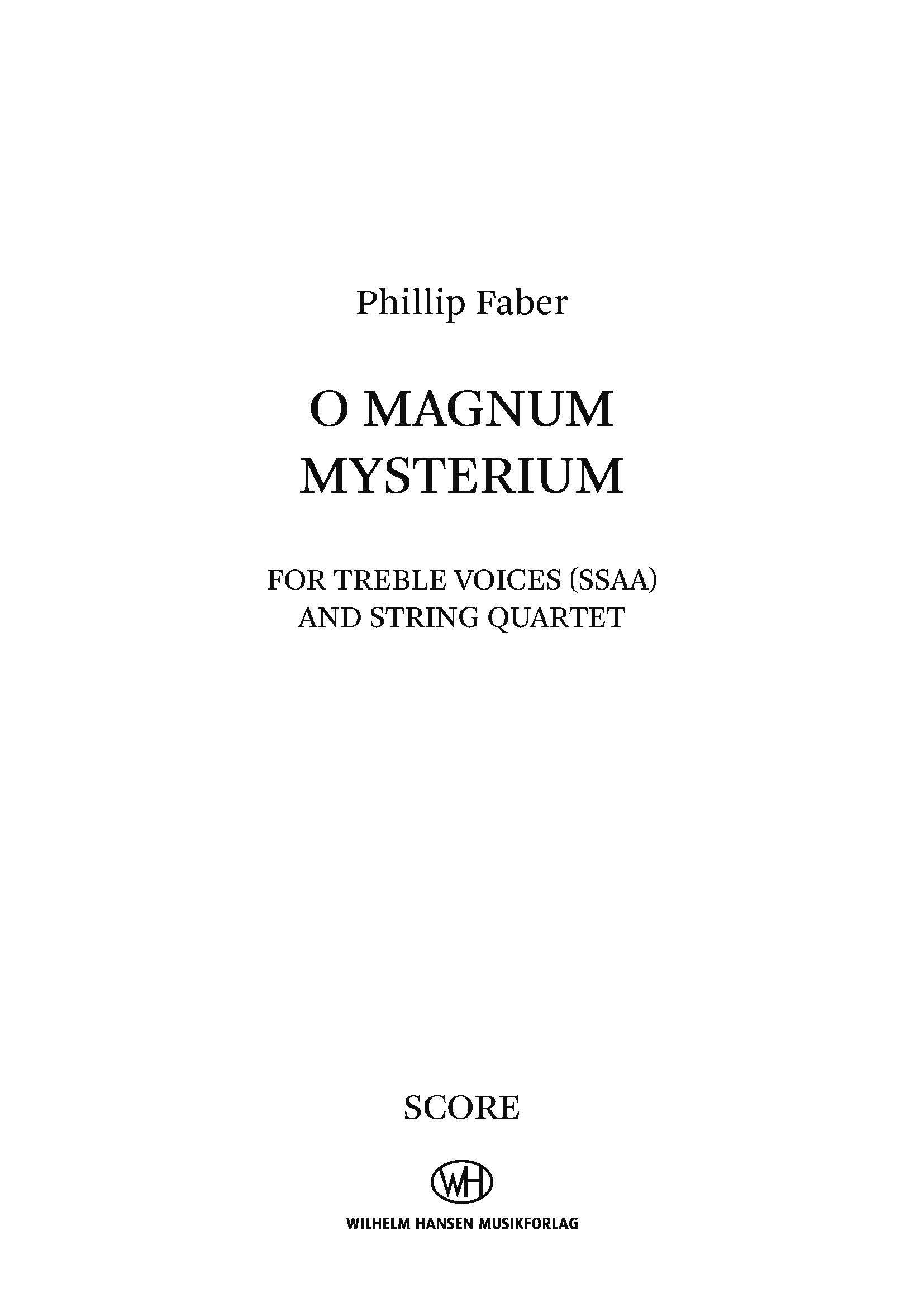Phillip Faber: O Magnum Mysterium: SSAA: Score