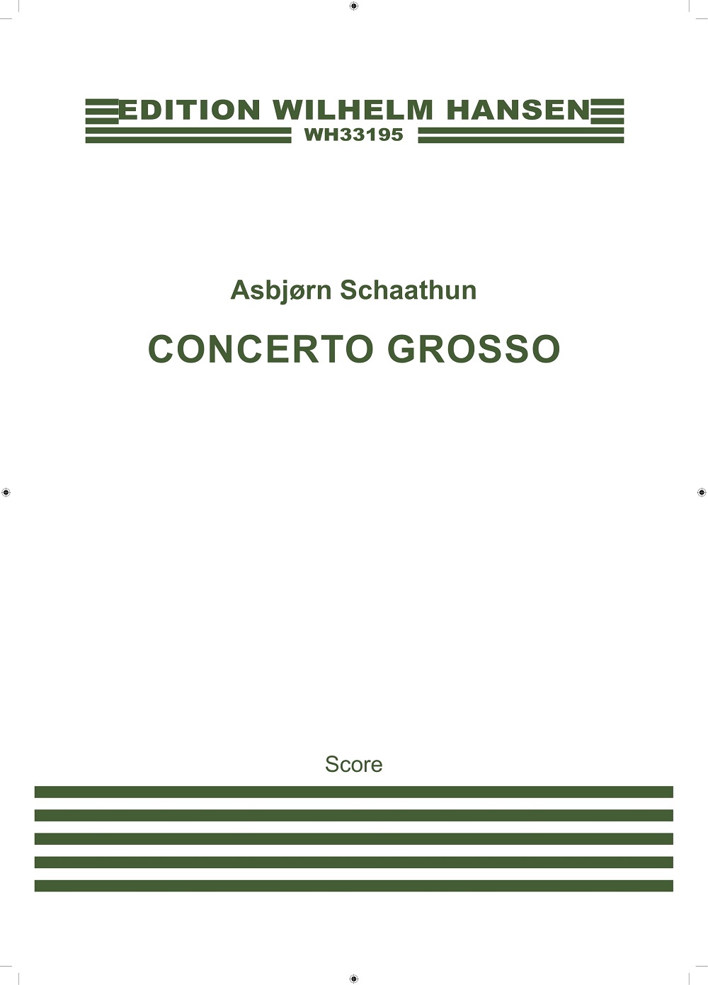 Asbjrn Schaathun: Concerto Grosso (Full Score): String Orchestra: Instrumental