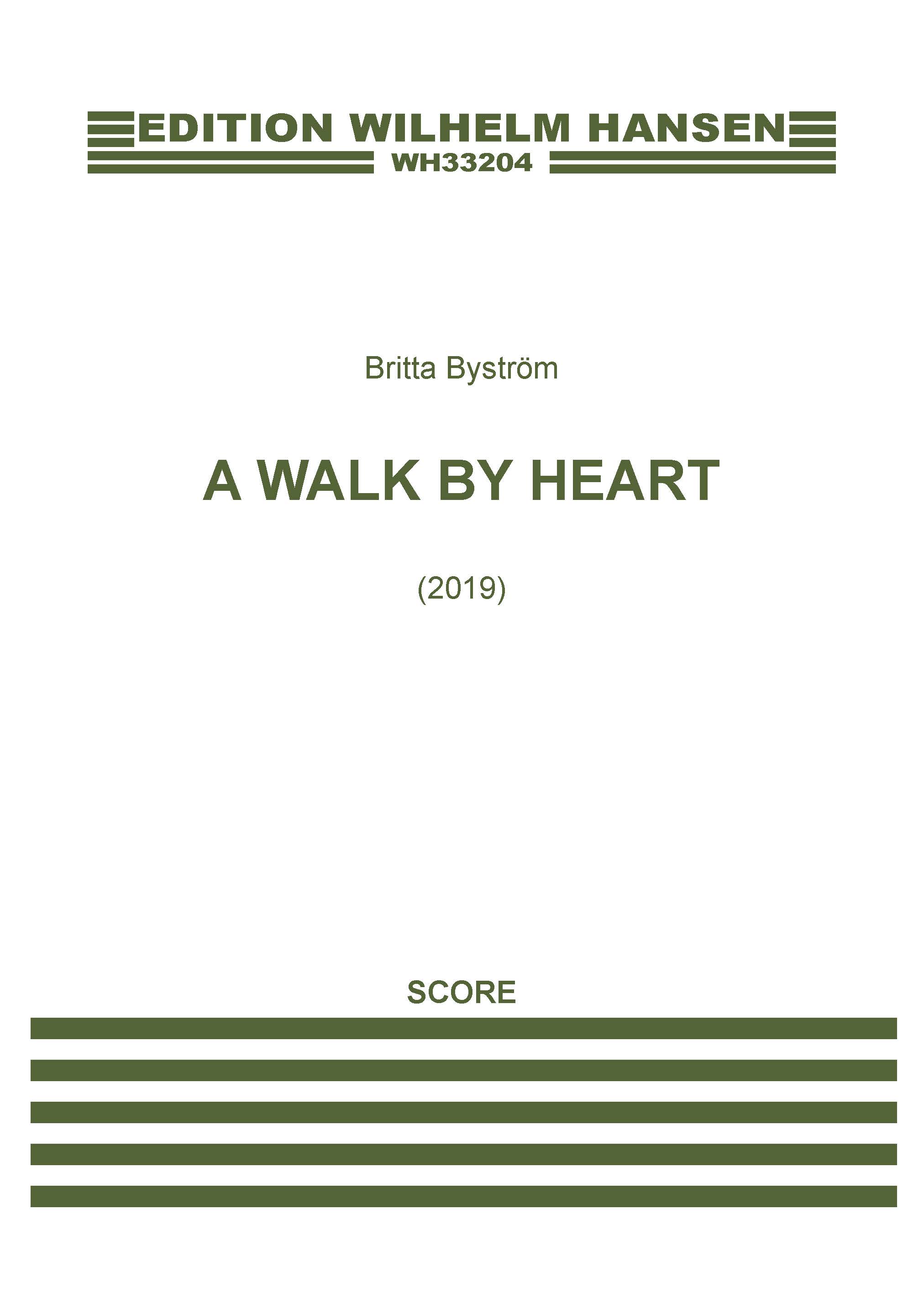 Britta Byström: A Walk By Heart: Orchestra: Score