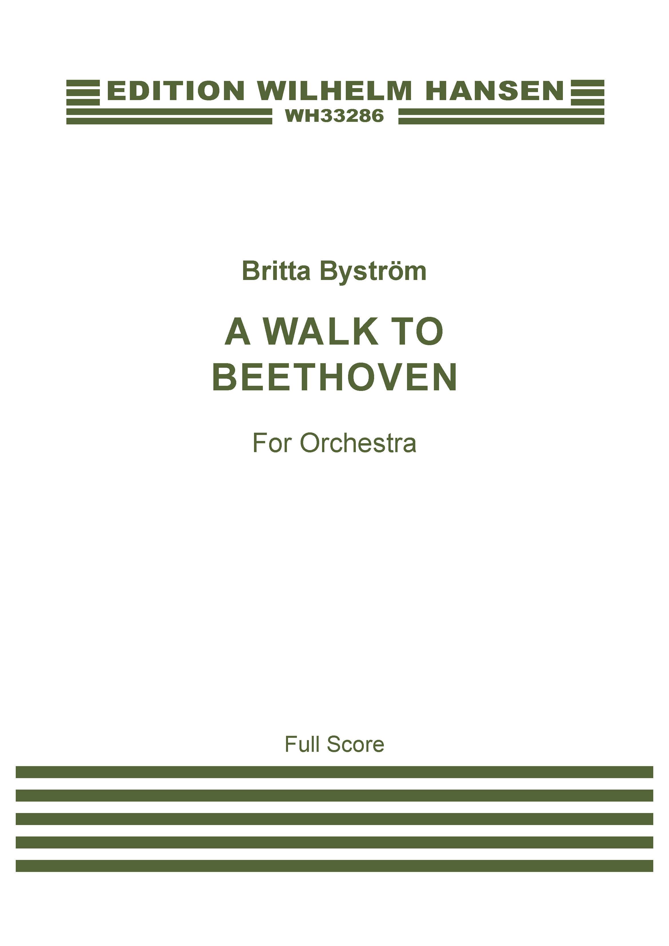 Britta Byström: A Walk To Beethoven: Orchestra: Score