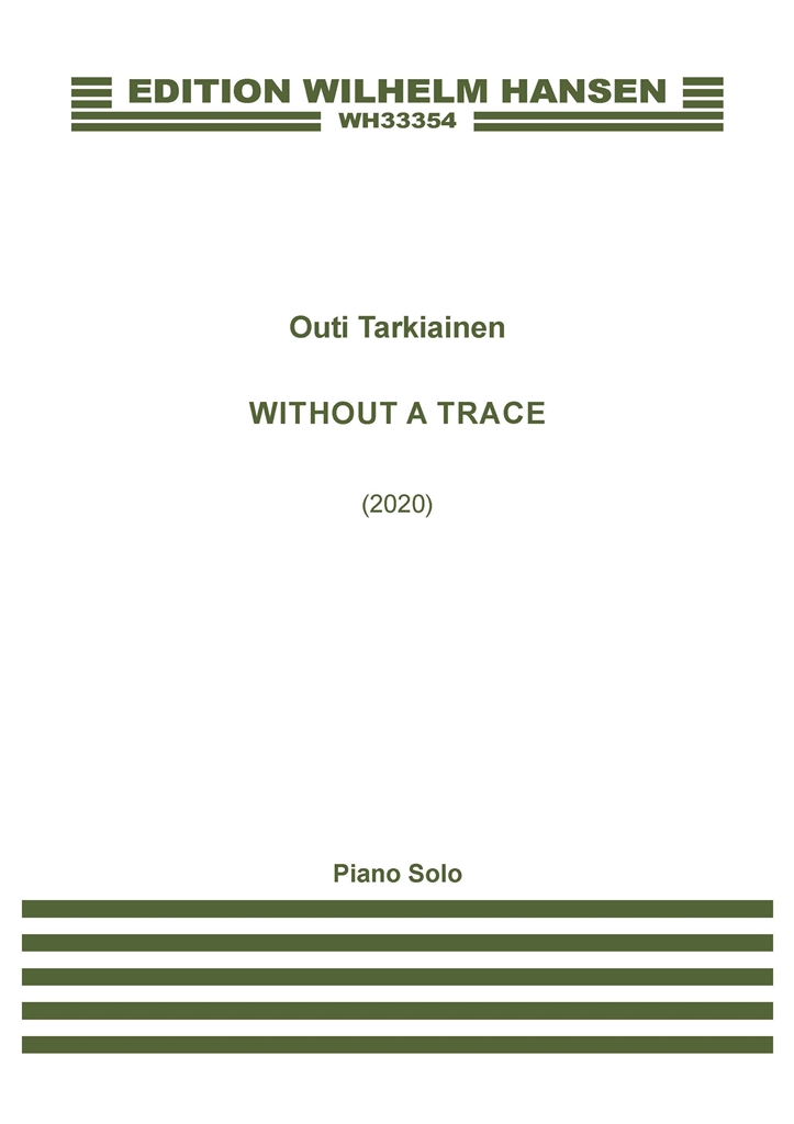 Outi Tarkiainen: Without A Trace: Piano Solo: Instrumental Work
