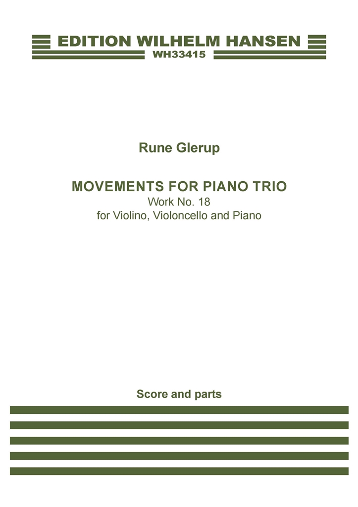 Rune Glerup: Movements For Piano Trio: Chamber Ensemble: Instrumental Work