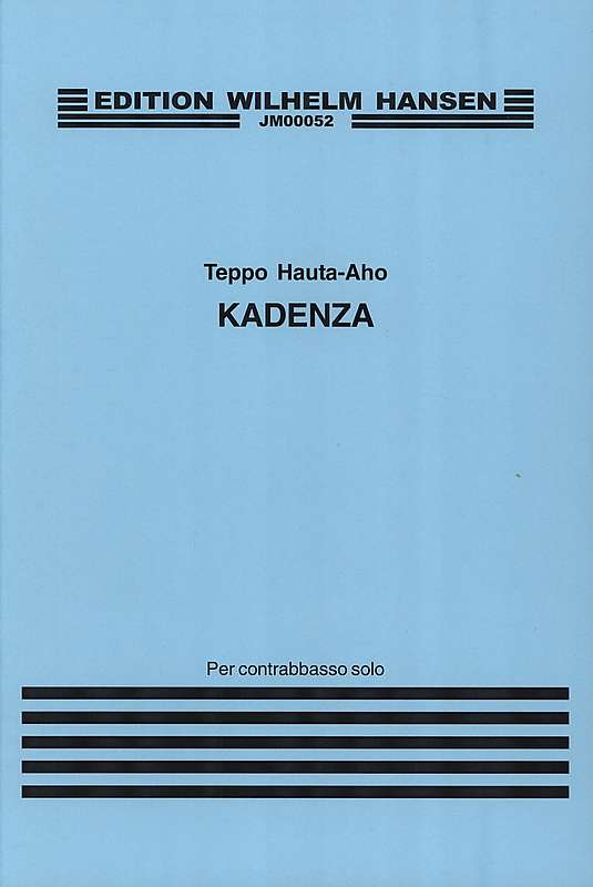 Teppo Hauta-Aho: Kadenza For Double Bass: Double Bass: Instrumental Work