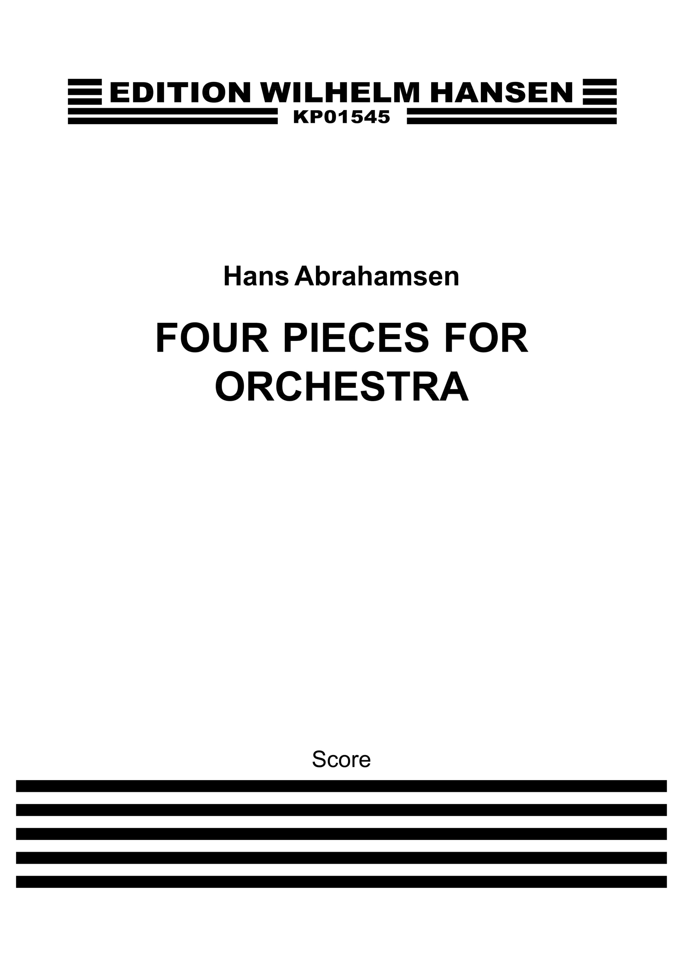 Hans Abrahamsen: Four Pieces For Orchestra: Orchestra: Score