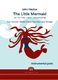 John Hybye: The Little Mermaid: Soprano & SATB: Parts