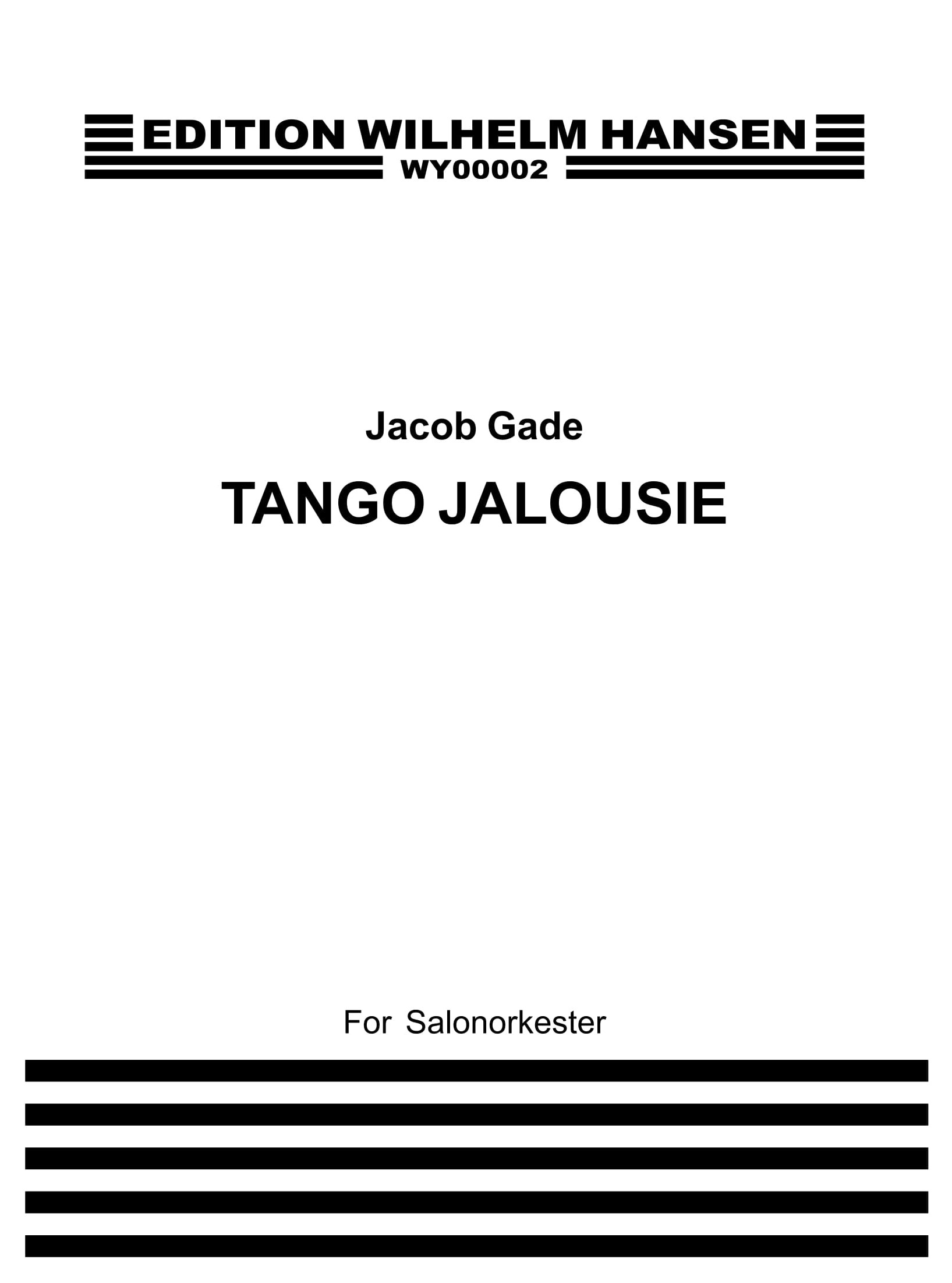 Jacob Gade: Tango Jalousie: Orchestra: Instrumental Work