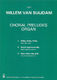 W. van Suydam: Choral Preludes 1: Organ: Instrumental Album