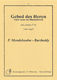 Felix Mendelssohn Bartholdy: Sonate 6 Vater Uns Im Himmelreich: Organ: