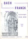 Johann Sebastian Bach: Bach En Franck (Bram Bruin): Organ: Instrumental Album