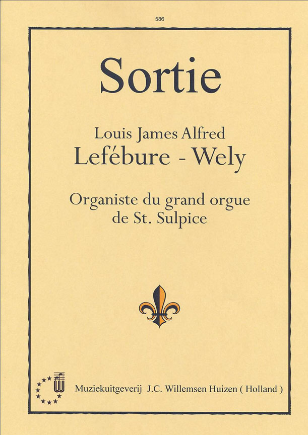 Louis Jaime Alfred Lefebure-Wely: Sortie: Organ: Instrumental Album