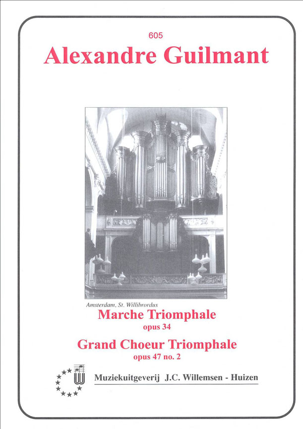 Alexandre Guilmant: Marche Triomphale Op.34 & Grand Choeur Triomphale: Piano: