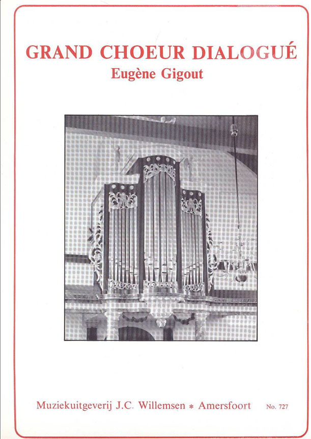 Eugène Gigout: Grand Choeur Dialogue: Organ: Instrumental Album