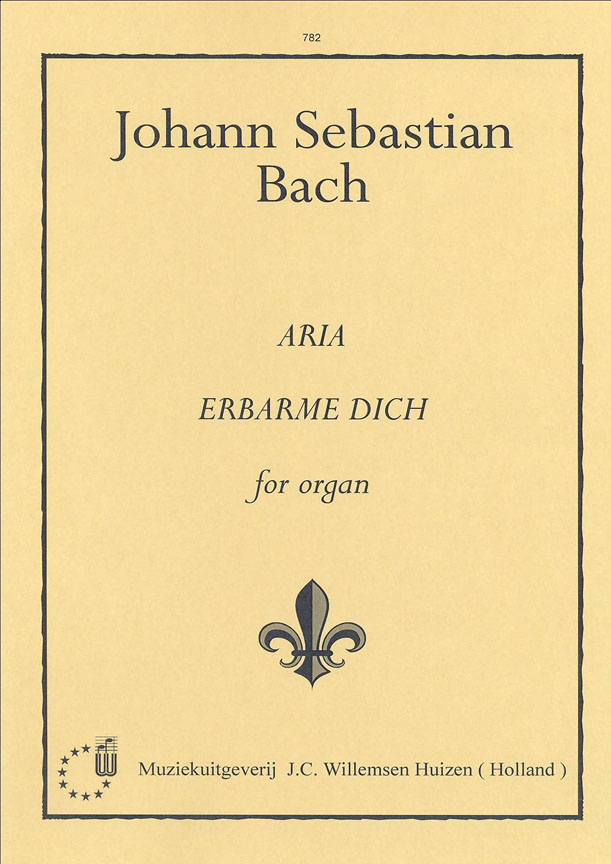 Johann Sebastian Bach: Erbarme Dich (Aria uit Matthaeus Passion): Organ: